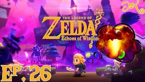 The Legend of Zelda: Echoes of Wisdom :: Din's Sanction