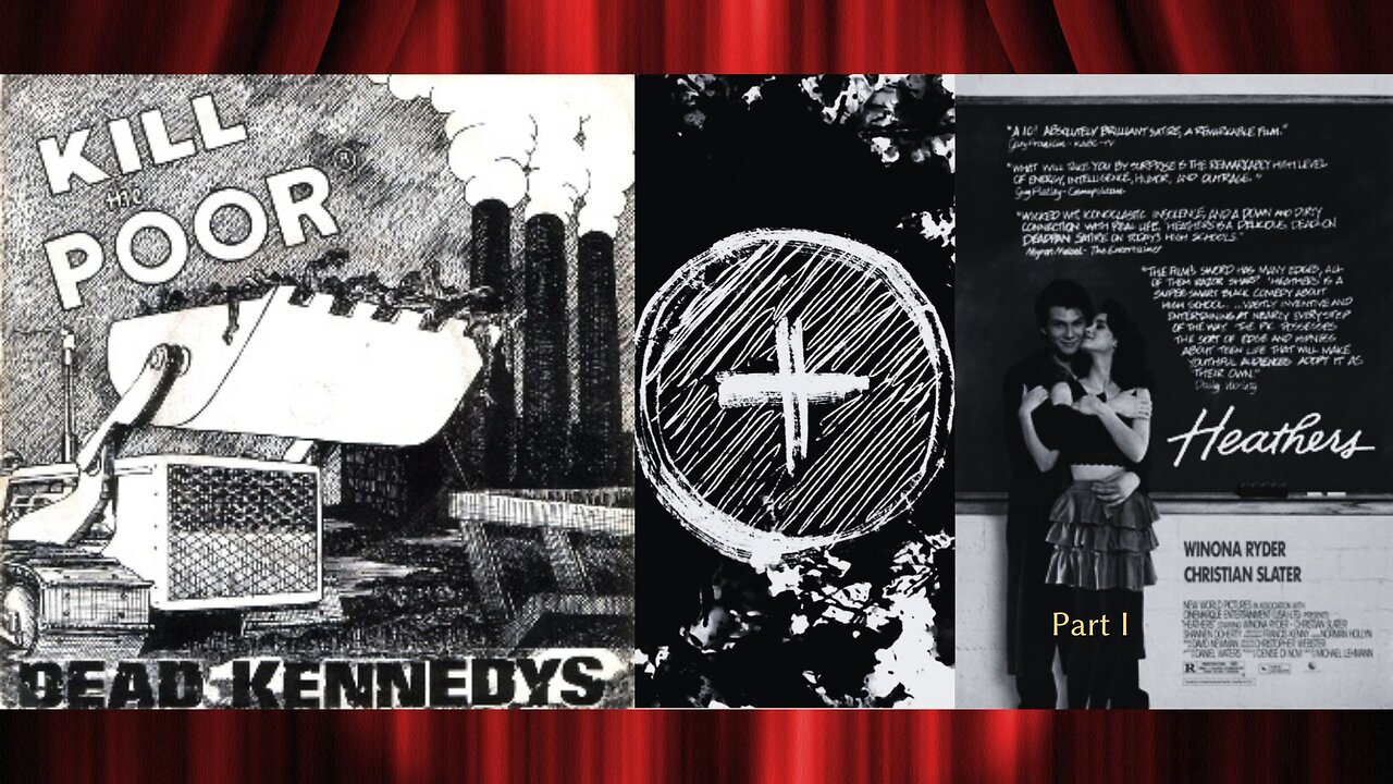 🎶 Kill the Poor (1980) 💀 | Dead Kennedys X Heathers (1988) 📽️ Part I