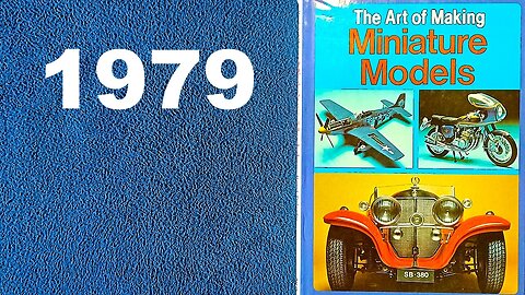 BOOK COVER REVIEW: The Art of Making Miniature Models, Daniel Puiboube, 1979 Arco Publishing Company