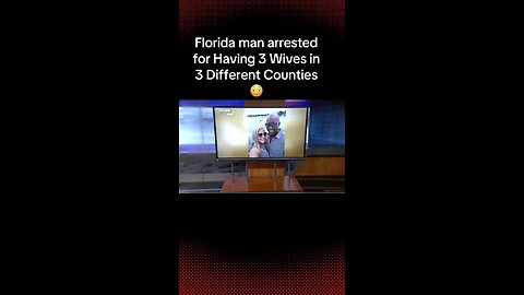 Florida Man Secretly Marries Three Women in Different Counties After Meeting Them on Dating Apps