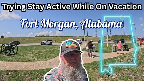Fort Morgan did not disappoint! Trying to stay active while on vacation!!
