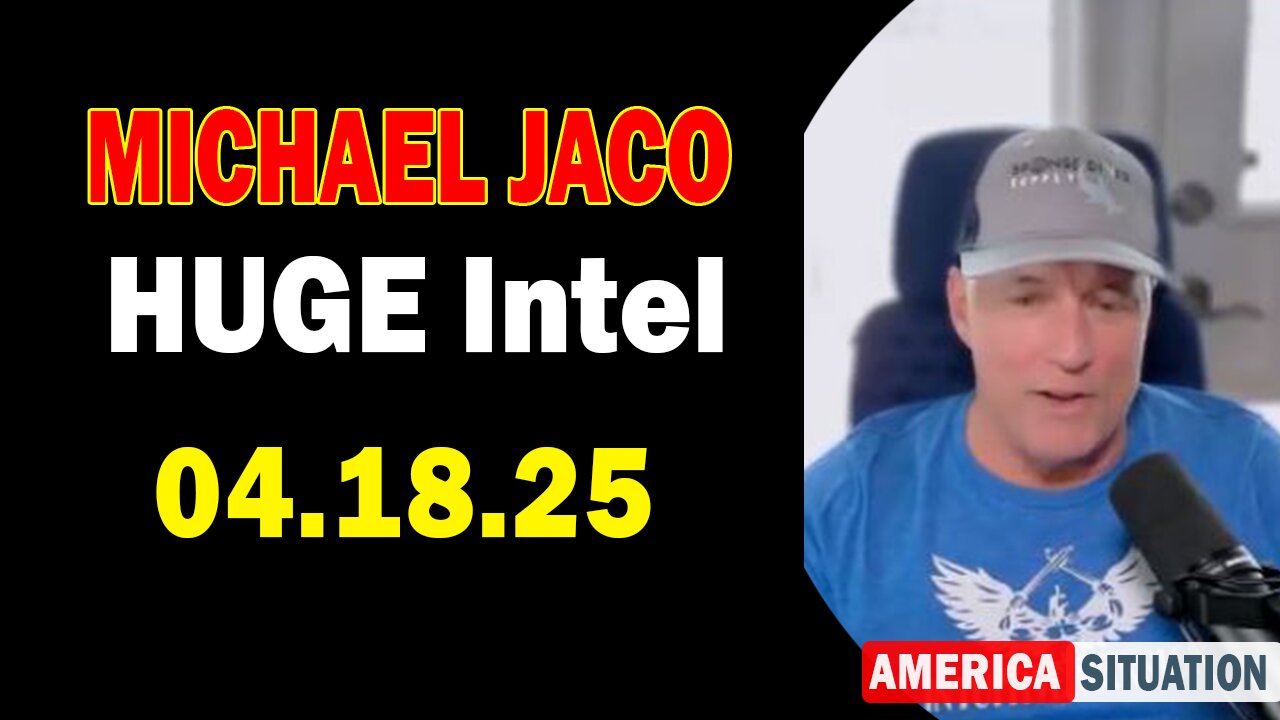 Michael Jaco HUGE Intel 04.18.25: "Judicial Corruption Needs To Be Exposed! Important Update By Michael Jaco & Scott McKay"