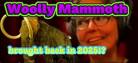 Reintroduced woolly mammoths 2025...