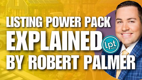 The Listing Power Pack Helping Agents Win in 2025 – Robert Palmer Explains