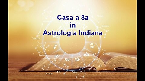 Casa a 8a in Astrologia Indiana