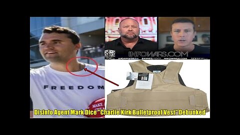 Disinfo Agent Mark Dice "Charlie Kirk Bulletproof Vest" Debunked!