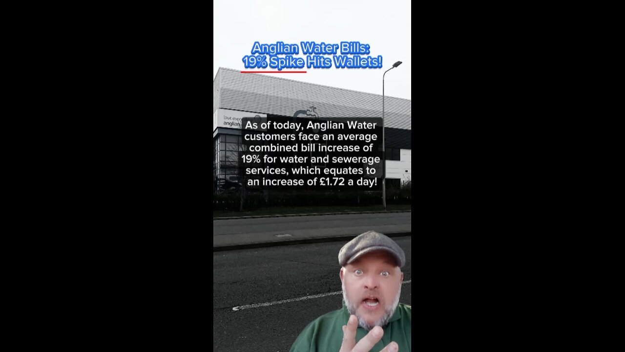 19% Water Bill Surge: Anglian Customers Pay More!