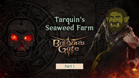 Baldur's Gate 3 (Part 1) - Brain Invaders!