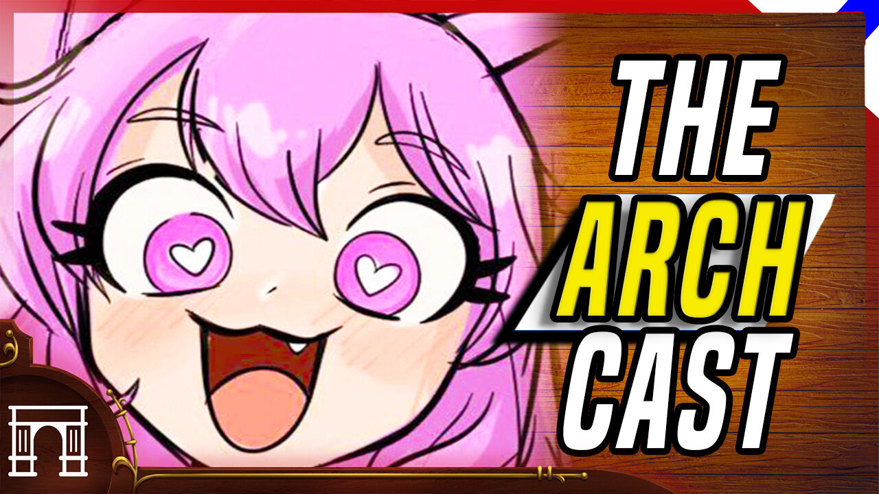 The ArchCast Special! Nyanus! GTA 6 To Make 7 BILLION - Hitler Was Left Wing - Subnautica 2 Drama