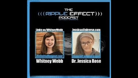 Whitney Webb & Dr. Jessica Rose | Epstein, Covid & Cover-Ups