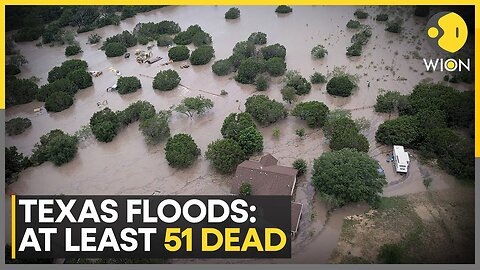 Texas Floods: 51 Dead As Frantic Search For Missing People Continue | WION