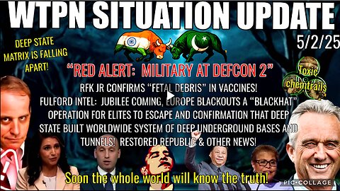 WTPN SITUATION UPDATE FEATURING RESTORED REPUBLIC 5/2/25