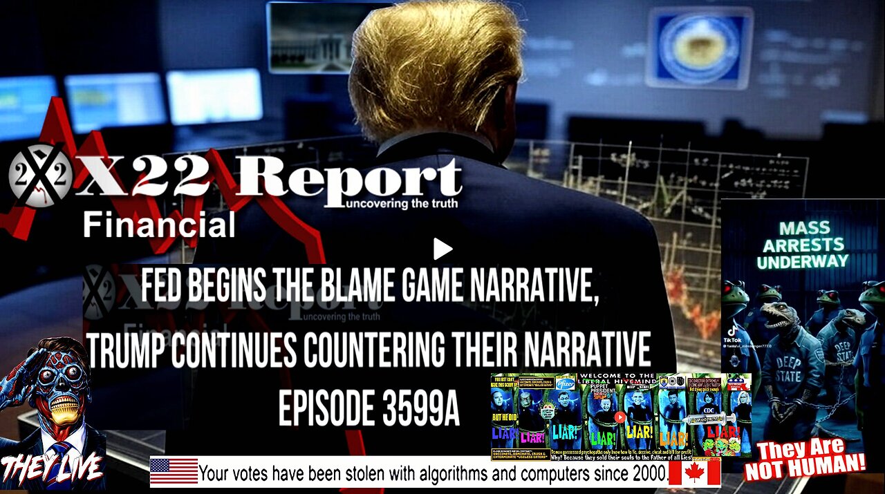 Ep 3599a - Fed Begins The Blame Game Narrative, Trump Continues Countering Their Narrative