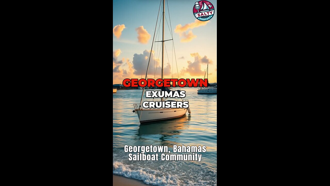 🚨Georgetown Exumas Sailboat Community: Help is Always Near! ⛵⚓