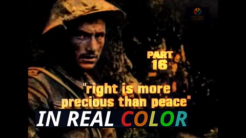 🎖️ The Great War — (1964) Episode 16 — Right Is More Precious Than Peace — In Real Color