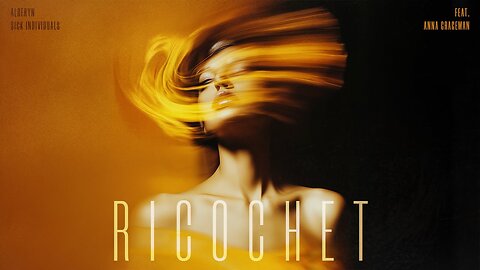 Anna Graceman ft ALDERYN & SICK INDIVIDUALS - Ricochet | Official Lyric Video