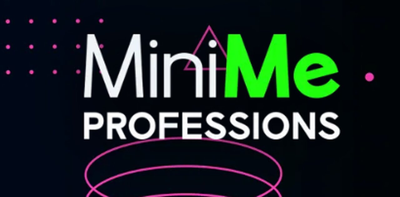 MiniMe Professions 8-13-2025
