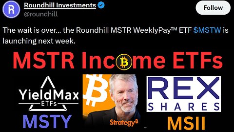 Roundhill MSTW: Weekly Income on MSTR (No Covered Calls) Better than YieldMax MSTY? or MSII?
