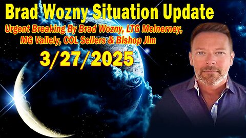 Brad Wozny & Jeff Witzeman Update Mar 27: "BOMBSHELL: Something Big Is Coming"
