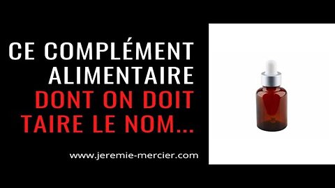 Ce complément alimentaire dont on doit taire le nom