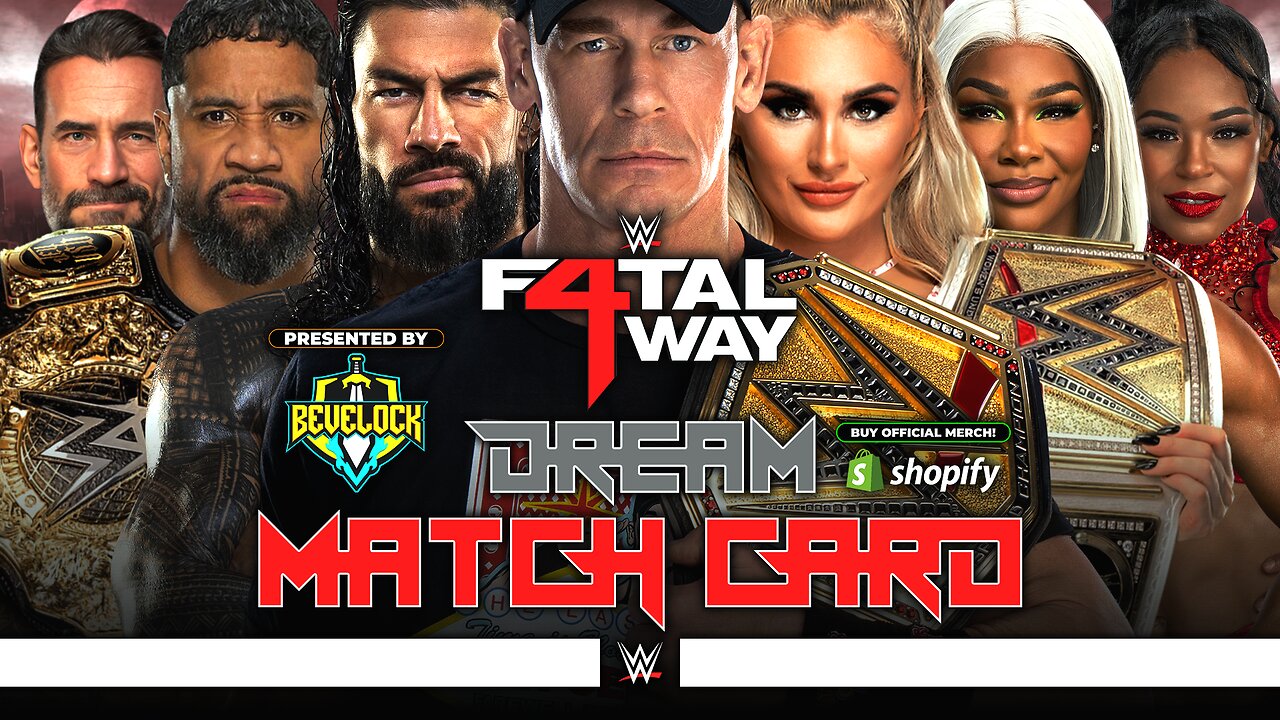 WWE Fatal 4-Way 2025 - Dream Match Card | Bevelock