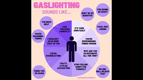Gaslighting - the universal language of YOUTUBE.