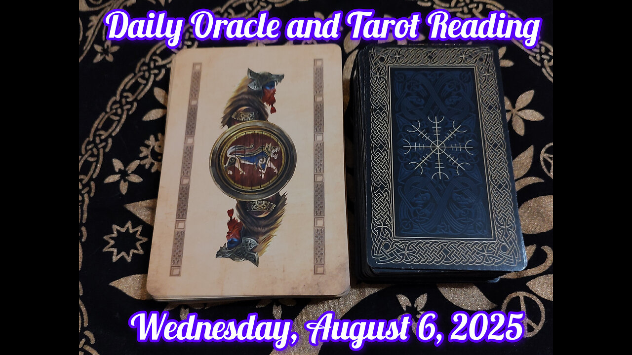 Daily Oracle and Tarot Reading: Wednesday, August 6, 2025