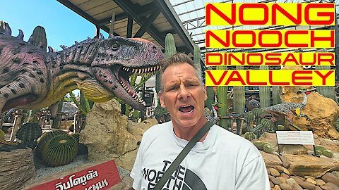 Ray Roams To Dinosaur Valley | Nong Nooch Tropical Garden | Thailand 🇹🇭