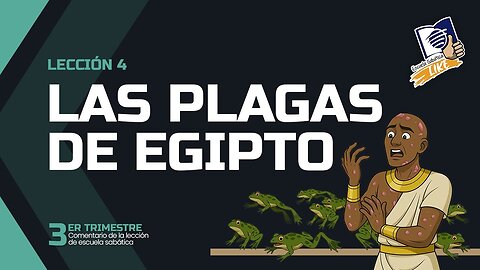 Escuela Sabática LIKE | Lección 4 | Las plagas