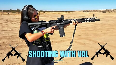 Shooting With Val
