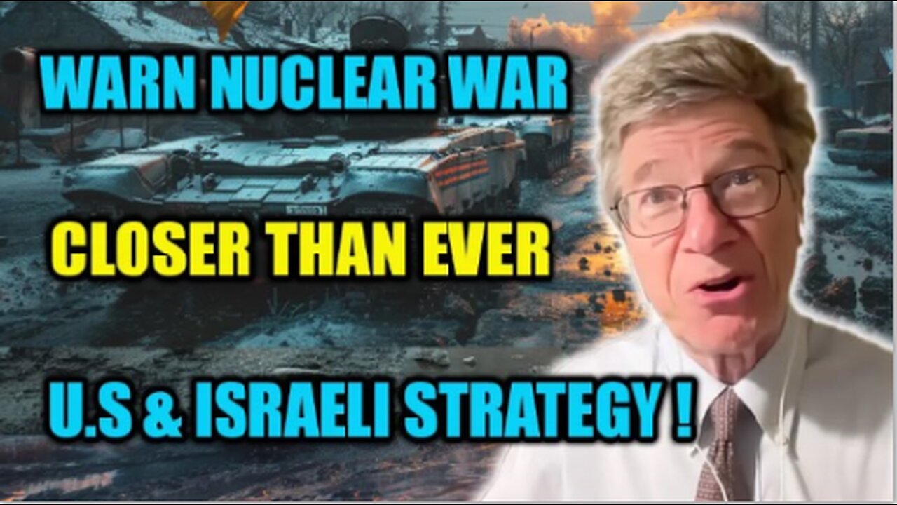 Prof. Jeffrey Sachs: Nuclear War Closer Than Ever as U.S. and Israeli Strategy to the Brink