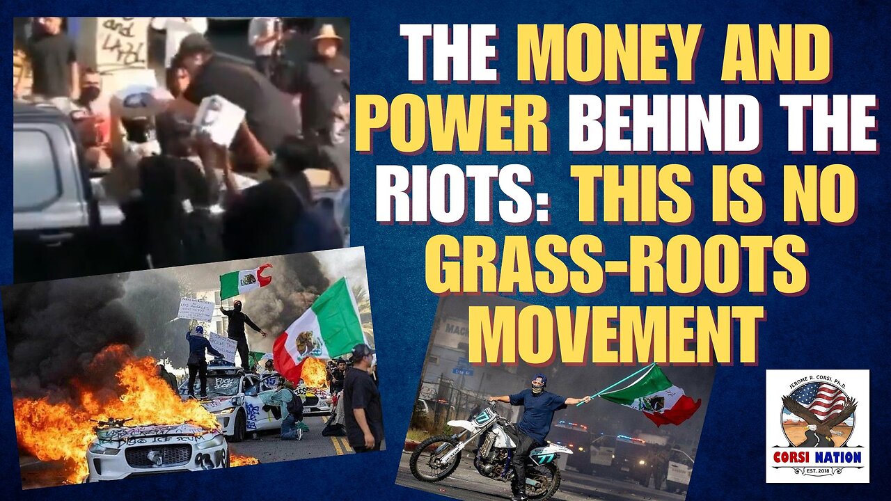 The Money and Power Behind the Riots: This is No Grass-Roots Movement
