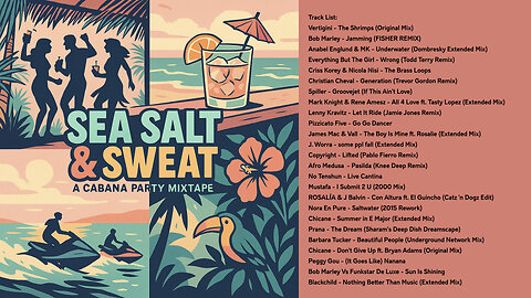 Sea Salt & Sweat: A Cabana Party Mixtape