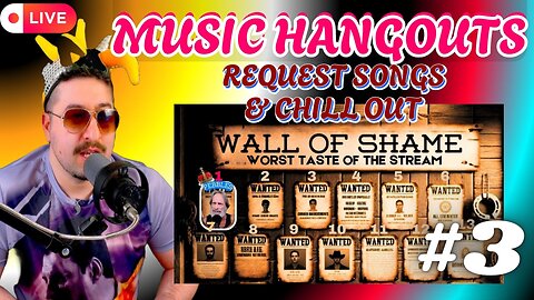 Music Hangouts #3 Request Songs & Chill Out