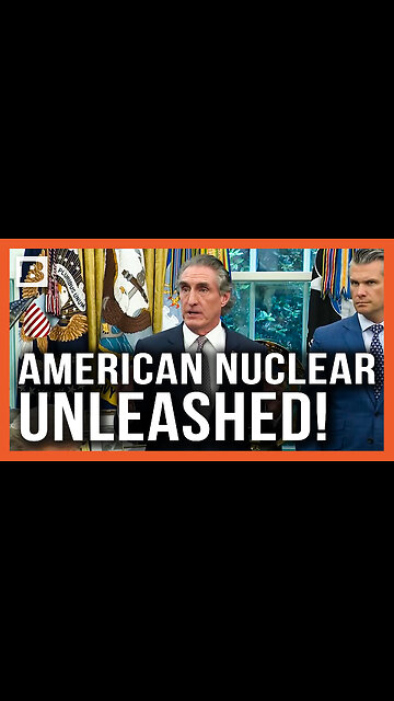 American Nuclear Power Unleashed! Trump Signs Executive Orders to Cut Red Tape