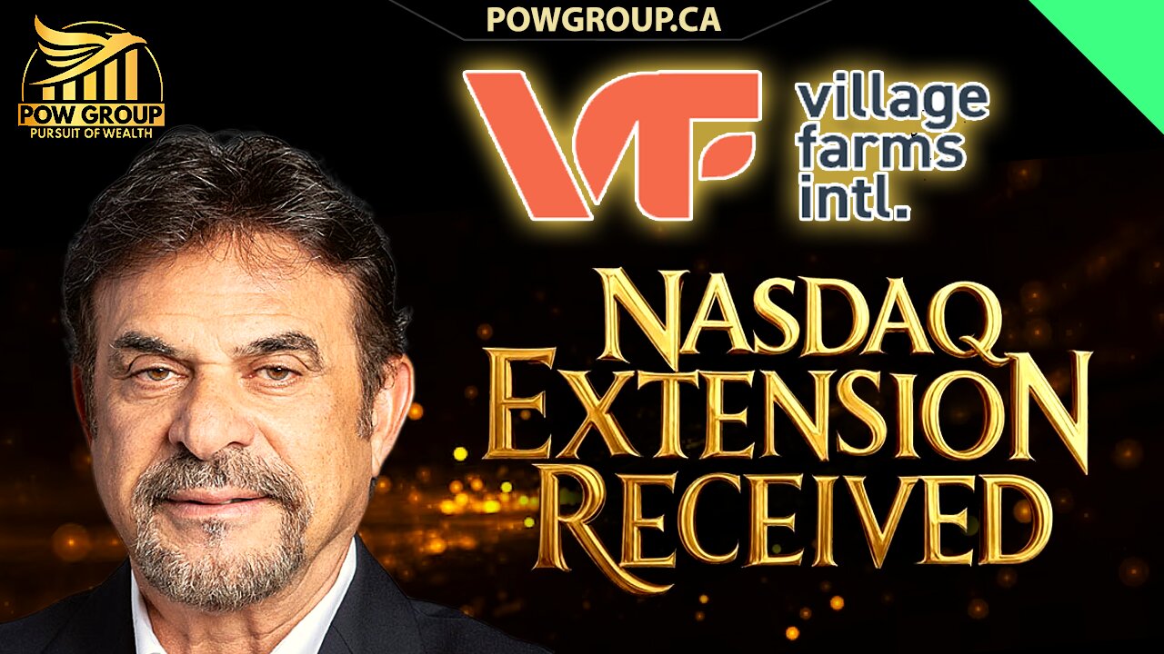 Village Farms Granted 180 Day Nasdaq Extension & VFF Stock Analysis