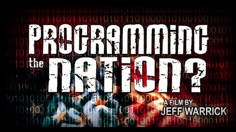 PROGRAMMING THE NATION - documentary