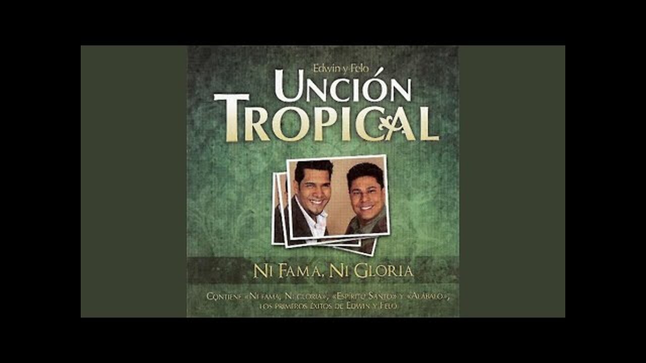 Unción Tropical - Ni Fama, Ni Gloria - Album Completo.