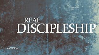 Real Discipleship - Pastor Bruce Mejia