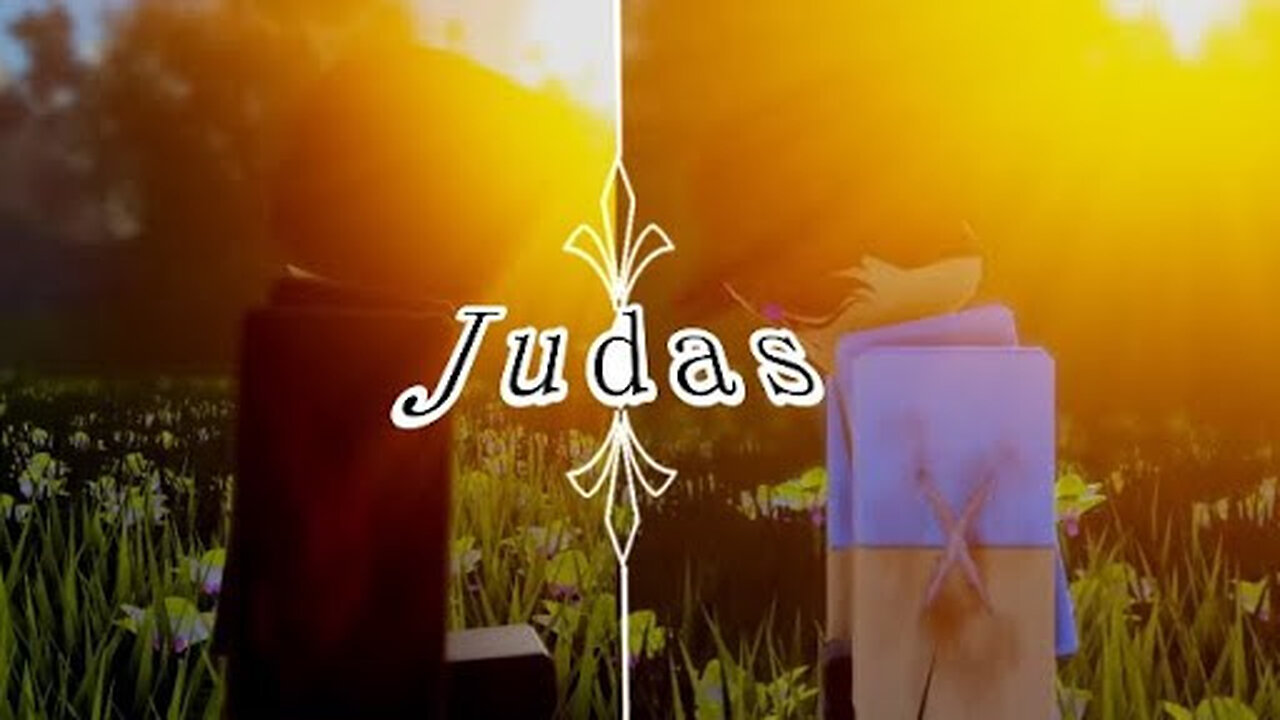 Judas | Edit