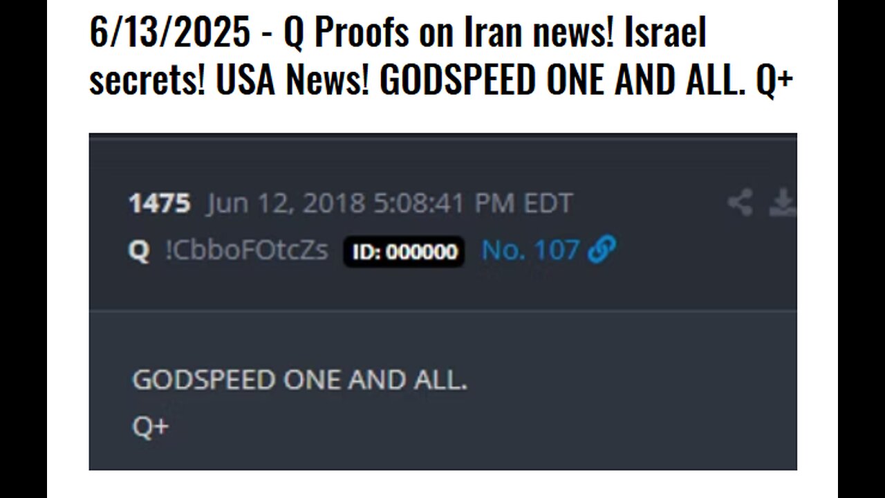 6/13/2025 - Q Proofs on Iran news! Israel secrets! USA News! GODSPEED ONE AND ALL. Q+