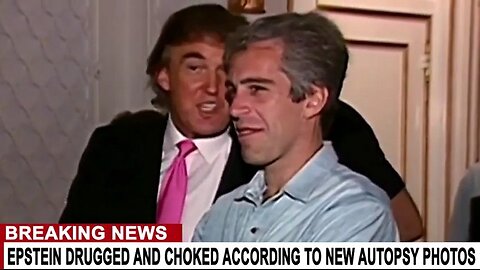 Pedophile Epstein Was Drugged And Choked According To Autopsy Photos!