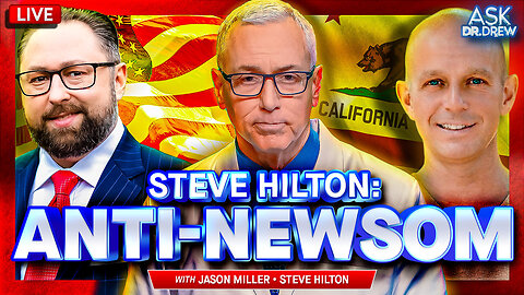 Jason Miller on Trump's Flag Burning EO, Brazil's Moraes Problem & The Department Of War + Steve Hilton, The Anti-Newsom Running for California Governor – Ask Dr. Drew