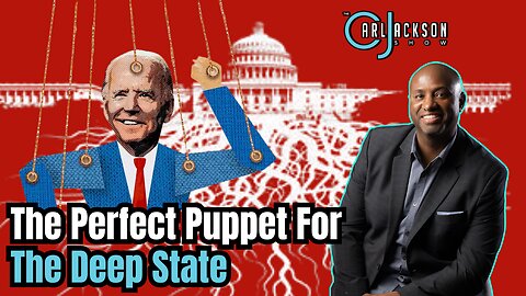 Joe Biden Was The Perfect Puppet For The Deep State
