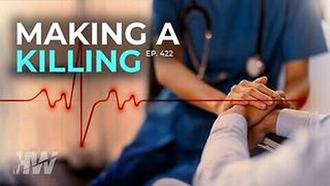 Making a Killing | The Highwire w/ Del Bigtree