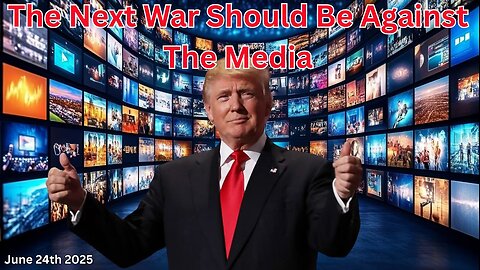 The Next War Should Be Against The Media