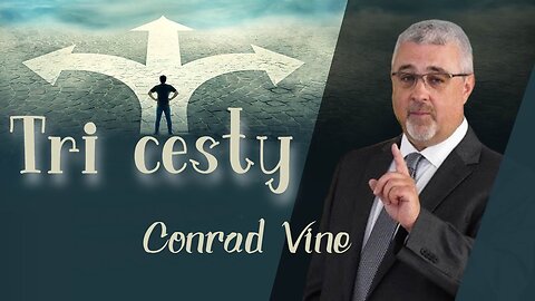 Tri cesty - Conrad Vine