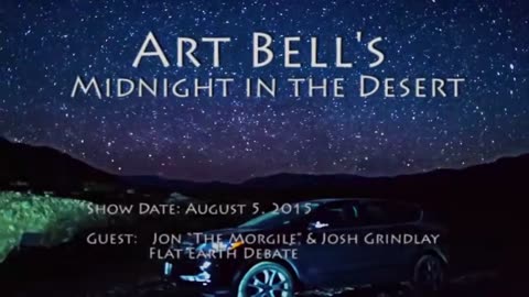 13. Art Bell MITD - Jon “The Morgile” & Josh Grindlay - Flat Earth Debate