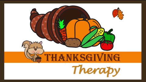 Thanksgiving Therapy