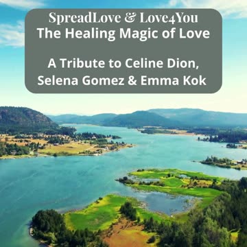 💖 The Healing Magic of Love - A Tribute to Celine Dion, Selena Gomez & Emma Kok 💖 - short version